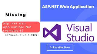 Missing ASP NET Web Application(.NET Framework)Option in Visual Studio 2022