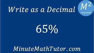 Write as a Decimal 65%