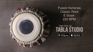 Fusion Keherwa Tabla Loop | Classic Rock E Scale 220BPM | Tabla Studio