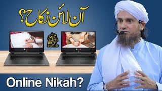 Online Nikah | Ask Mufti Tariq Masood