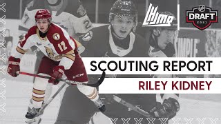 Scouting Report : Riley Kidney