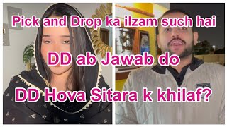 DD Sitara k khilaf ?|Itna dhukh nenu k liye ku DD?|pick and drop ka ilzam sucha ha|jawab do DD