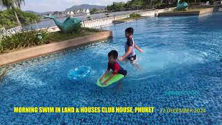 MORNING SWIM IN LAND \u0026 HOUSES CLUB 22 DEC 2024  Produce 190