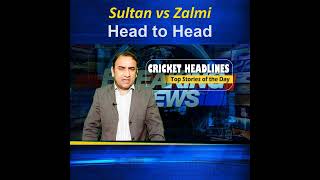 Multan Sultans vs Peshawar Zalmi Head-to-Head