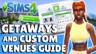 How Getaways And Custom Venues Work | The Sims 4 Adventure Awaits Guide