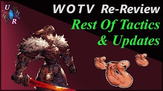 WOTV Re-Review: Lower Tactics Units/Cards And Updates On Tactics and Delita