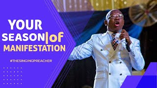 Your Season Of Manifestation | Evangelist Kingsley Nwaorgu