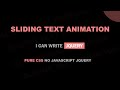 Sliding Texts Animation Using Only HTML & CSS