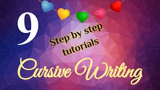Cursive Writing || Step by Step tutorial || Hand Writing Improvement || All age groups || Class - 9