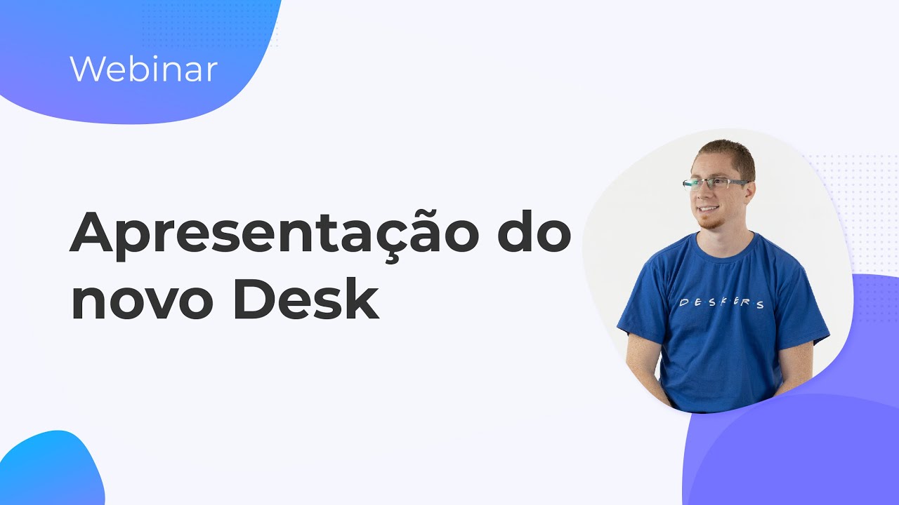 Webinar Apresentação Do Novo Desk Manager Youtube