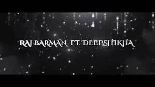New vs Old | Bollywood Songs Mashup | Raj Barman feat. Deepshikha | Bollywood Songs Medley