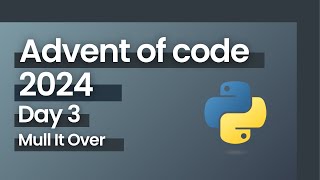 Advent of Code 2024 Day 3 Python