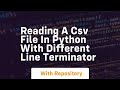 Reading a csv file in Python with different line terminator