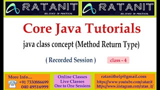 java tutorials || java class concepts || method return type || by Mr.Ratan || class-04