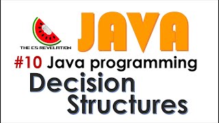 Java Video 10: Decision Structures | Part1| if and if else if statement