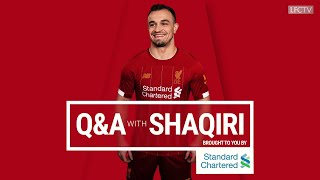 Q\u0026A with Xherdan Shaqiri brought to you by Standard Chartered