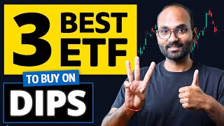 3 Best ETFs To Invest on Dips | Best ETF to Invest for Long Term | Your Everyday Guide