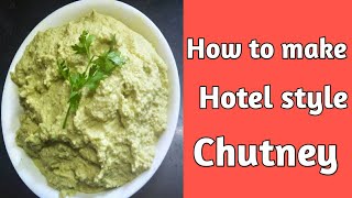 How  to make ಹೋಟೆಲ್ ರೀತಿಯ ಚಟ್ನಿ// Hotel style chutney recipe//Jai Malhar Kitchen