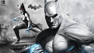 BATMAN ARKHAM CITY - NINTENDO SWITCH FULL GAMEPLAY WALKTHROUGH (MAIN STORY) [30 FPS] NO COMMENTARY