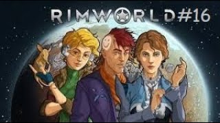 RimWorld The bad luck continues (ep.16)