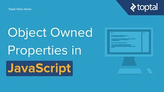 JavaScript Video Tutorial - Object Owned Properties