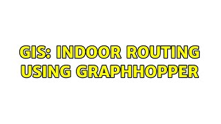 GIS: Indoor routing using GraphHopper