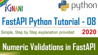 Numeric Validations in FastAPI - FastAPI Python Tutorial :08 - iGnani Adda247