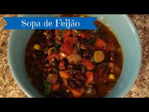 Brazilian Black Bean Soup - Sopa de Feijão Brazilian Black Bean Soup - Sopa de Feijão