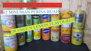 #2 KOLEKSI KALENG MINUMAN I RASA BUAH I ORANGE DAN LEMON I BUKAN KALENG KALENG BIASA 2022