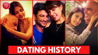 Rhea Chakraborty's Dating History | Boyfriend List
