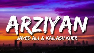 Arziyan | Dehli 6 | Javed Ali | Kailash Kher | Lyrical Video | Sufi Lyricable