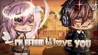 ho paura di amarti//glmm ita//gacha original//love story