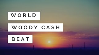 ☺ « World » - Woody Cash – Ambiant Chill Cloud Trap Beat