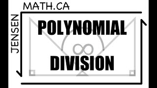 POLYNOMIAL DIVISION - ADVANCED FUNCTIONS | jensenmath.ca |