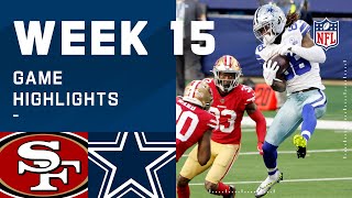 49ers vs. Cowboys Week 15 Highlights | NFL 2020
