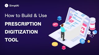 Prescription Digitization Gen AI Tool | SimplAI