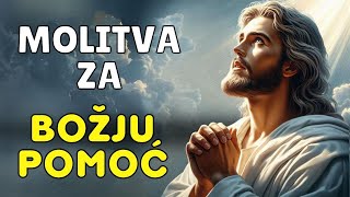 MOLITVA ZA BOŽJU POMOĆ – Bože, molim te za zdravlje, posao i ljubav