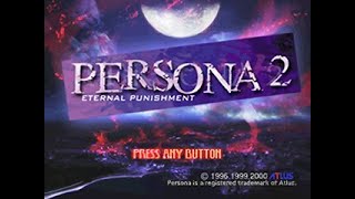 Persona 2 Eternal Punishment - PlayStation [Part 49 - Monado Mandala 8]