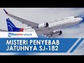 Misteri Penyebab Jatuhnya Pesawat Sriwijaya Air SJ182, Dugaan Kuat Mesin Hidup hingga Elevator Copot