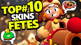 TOP#10 des PLUS BEAUX SKINS des FÊTES BRAWL !!?!