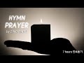 hymn for prayer 10곡 사순절 고난주간 찬양 1 by zino park 6시간 연속듣기 묵상 기도