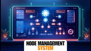 How to use the node management system