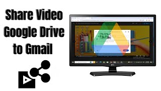 How to Share Video Google Drive to Gmail Account