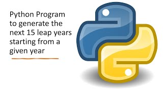 Python Program to generate the next 15 leap years starting from a given year