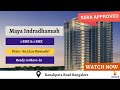 Maya Indradhanush |☎+91-8792740337 | 2, 3 BHK Flats for Sale In Kanakapura Road Bangalore | 94 Lacs