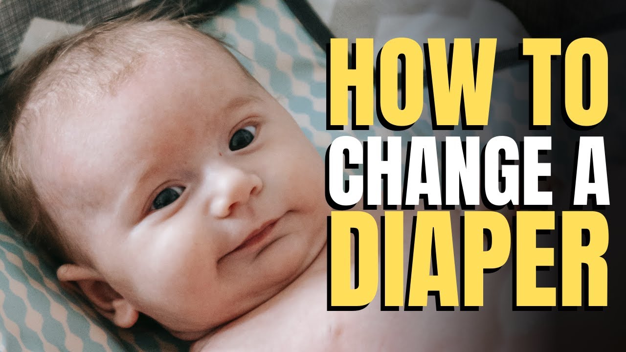 The Ultimate Guide To Changing A Diaper A Step By Step Tutorial For