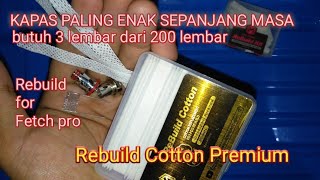 rebuild cotton premium