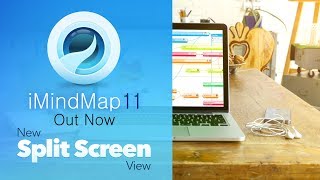 iMindMap 11 OUT NOW! New Split Screen