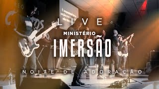 Live Ministério Imersão