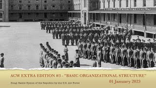 ACW Extra Edition #3 Military Organizational Structure